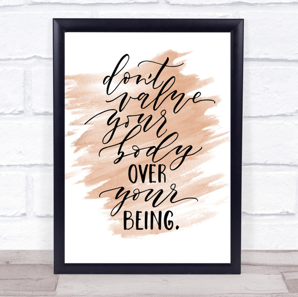 Body Over Being Quote Print Watercolour Wall Art
