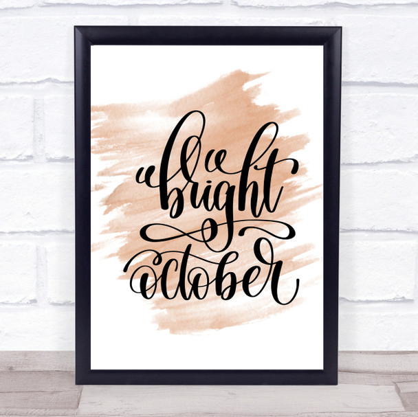 Bright October Quote Print Watercolour Wall Art