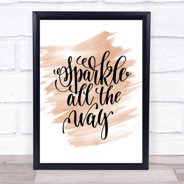 Christmas Sparkle All The Way Quote Print Watercolour Wall Art