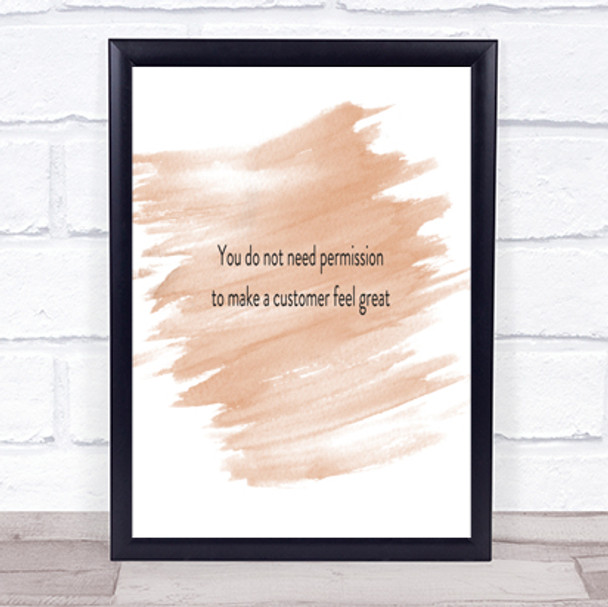 Customer Feel Great Quote Print Watercolour Wall Art