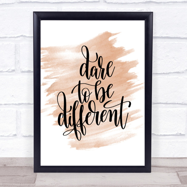 Dare To Be Different Quote Print Watercolour Wall Art