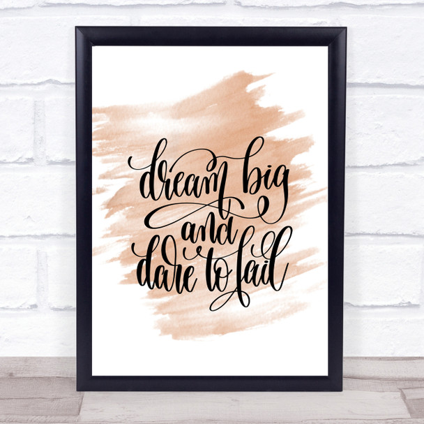 Dare To Fail Quote Print Watercolour Wall Art