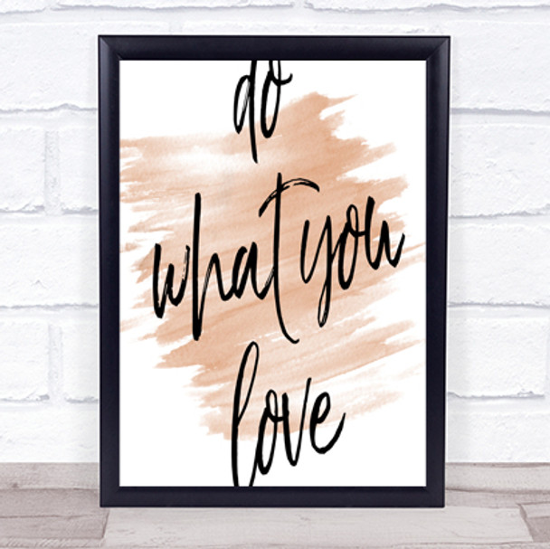 Do What You Quote Print Watercolour Wall Art