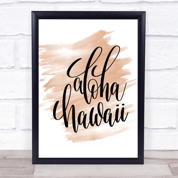 Aloha Hawaii Quote Print Watercolour Wall Art