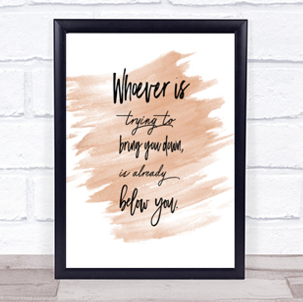 Already Below You Quote Print Watercolour Wall Art