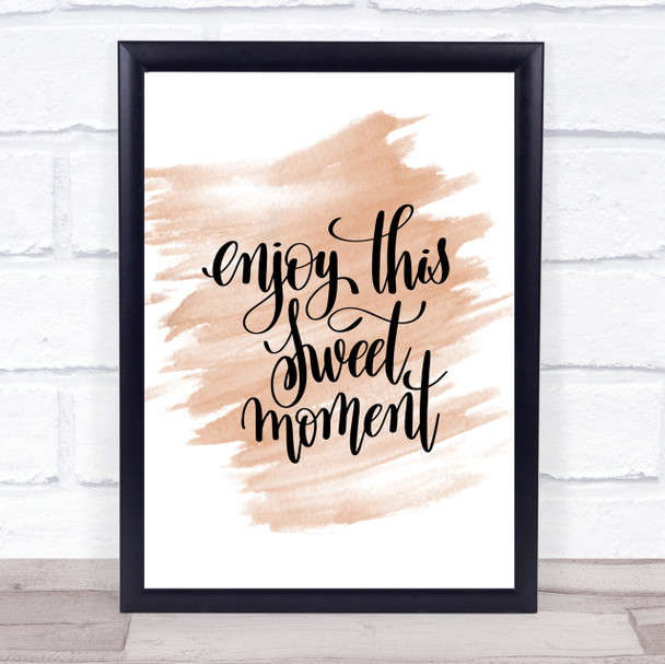 Enjoy This Moment Quote Print Watercolour Wall Art