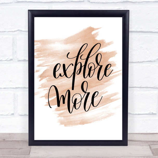 Explore More Quote Print Watercolour Wall Art