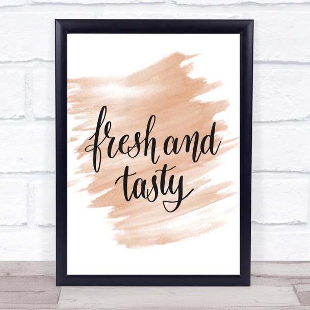 Fresh And Tasty Quote Print Watercolour Wall Art