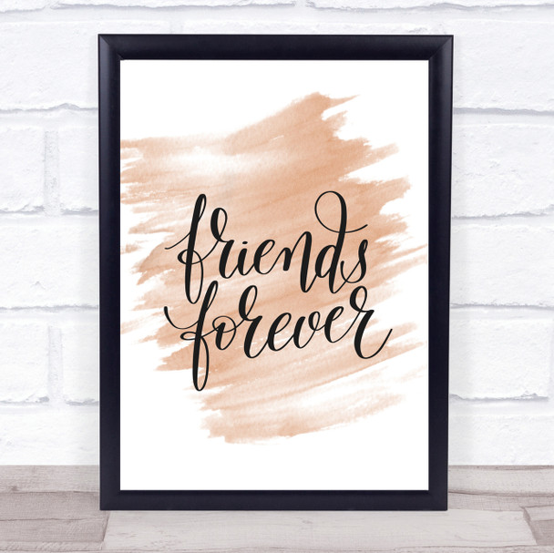 Friends Forever Quote Print Watercolour Wall Art