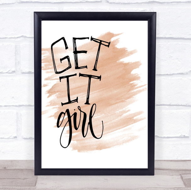 Get It Girl Quote Print Watercolour Wall Art