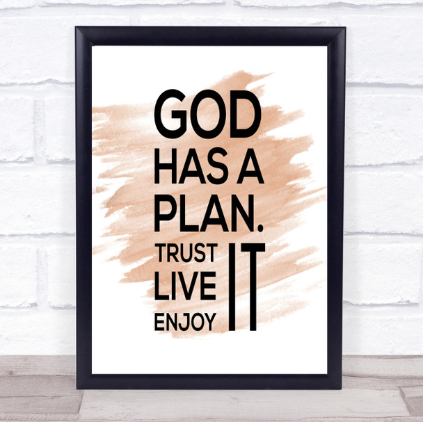 God Has A Plan Quote Print Watercolour Wall Art