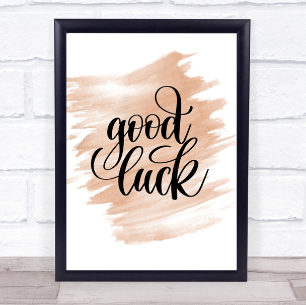 Good Luck Quote Print Watercolour Wall Art