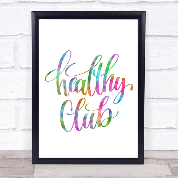 Healthy Club Rainbow Quote Print