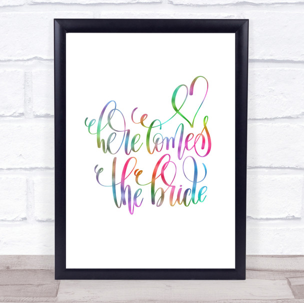 Here Comes The Bride Rainbow Quote Print
