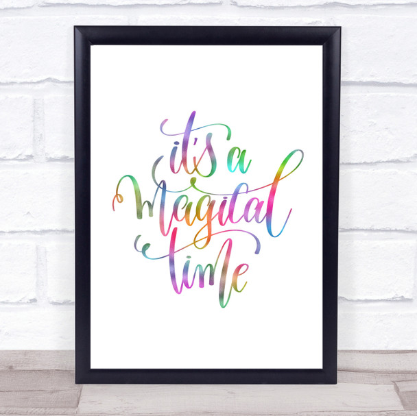 A Magical Time Rainbow Quote Print