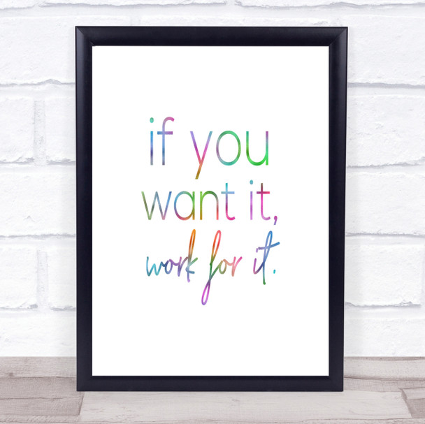 If You Want It Rainbow Quote Print