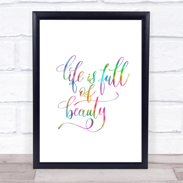 Life Full Beauty Rainbow Quote Print