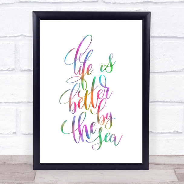 Life Is Better By The Sea Rainbow Quote Print