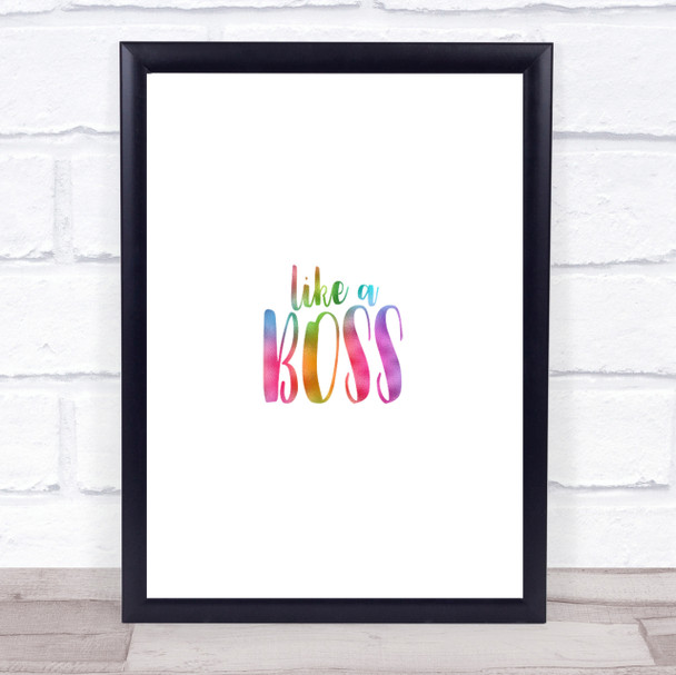 Like A Boss Rainbow Quote Print