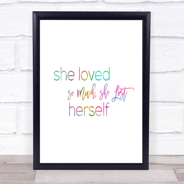 Lost Herself Rainbow Quote Print