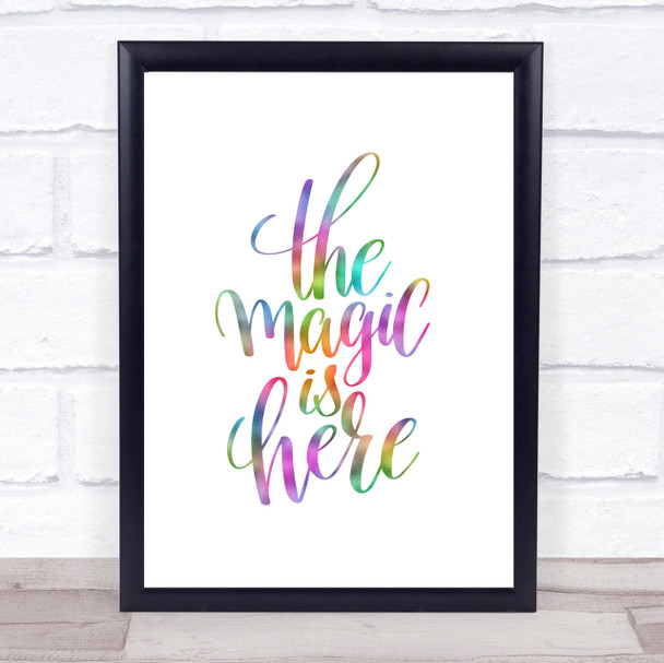 Magic Is Here Rainbow Quote Print