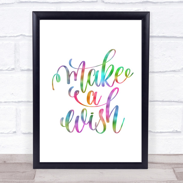 Make A Wish Rainbow Quote Print