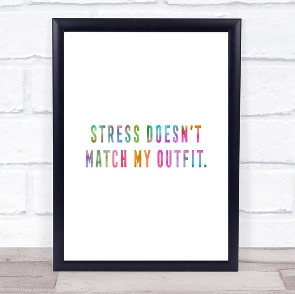 Match My Outfit Rainbow Quote Print