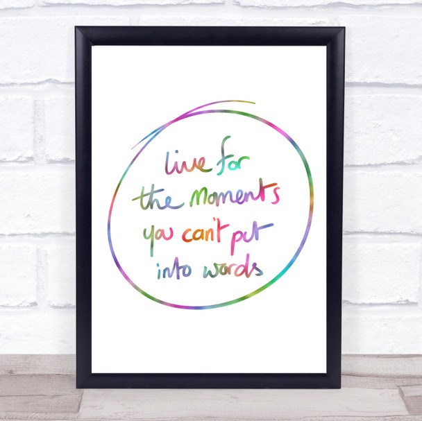 Moments No Words Rainbow Quote Print