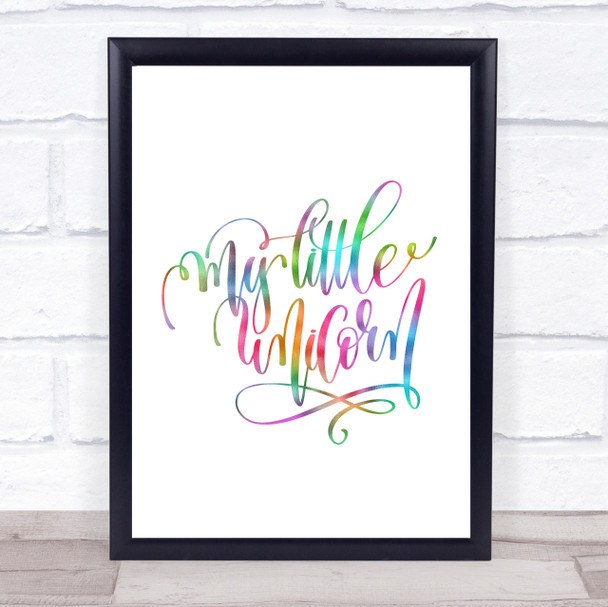My Little Unicorn Rainbow Quote Print