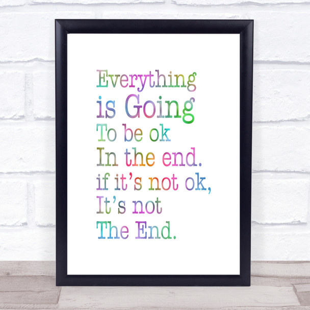 Not The End Rainbow Quote Print