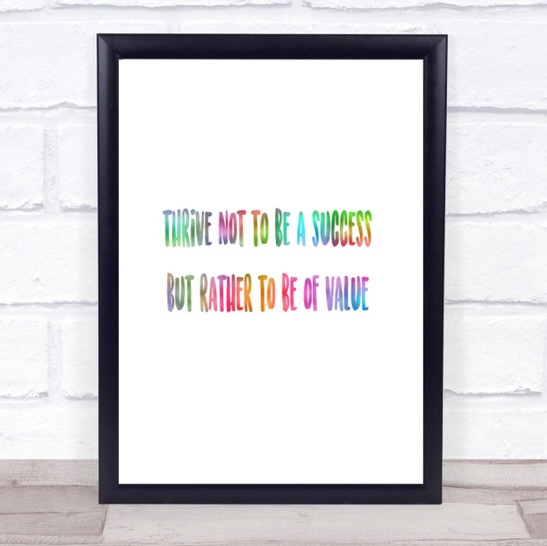 Be Of Value Rainbow Quote Print
