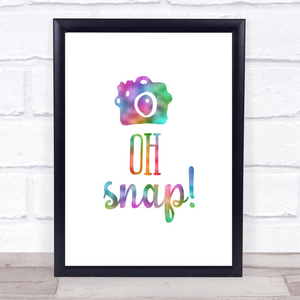 Oh Snap Rainbow Quote Print