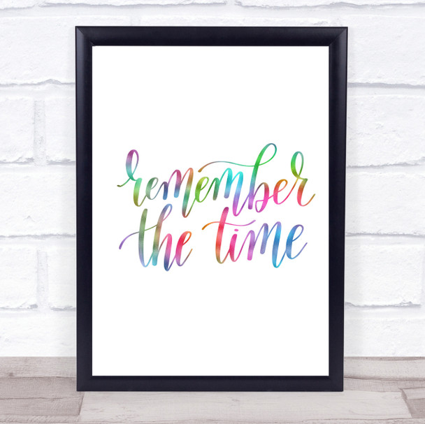 Remember The Time Rainbow Quote Print