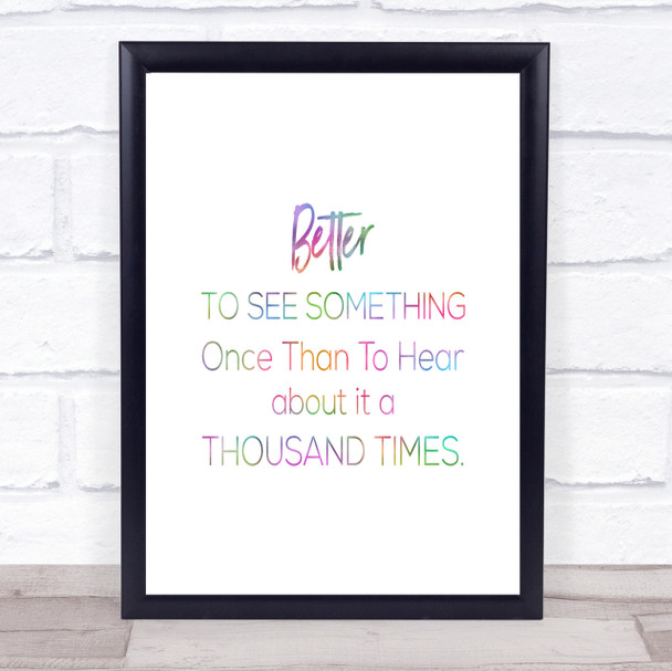 See Something Once Rainbow Quote Print