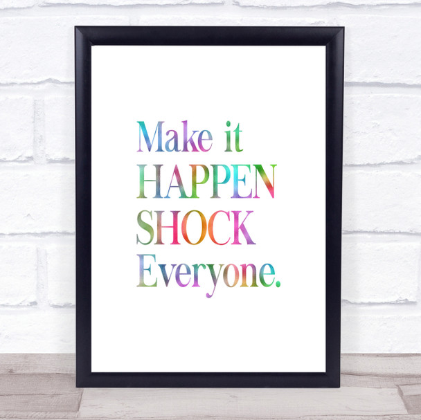 Shock Everyone Rainbow Quote Print