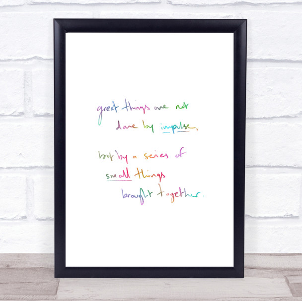 Small Things Together Rainbow Quote Print