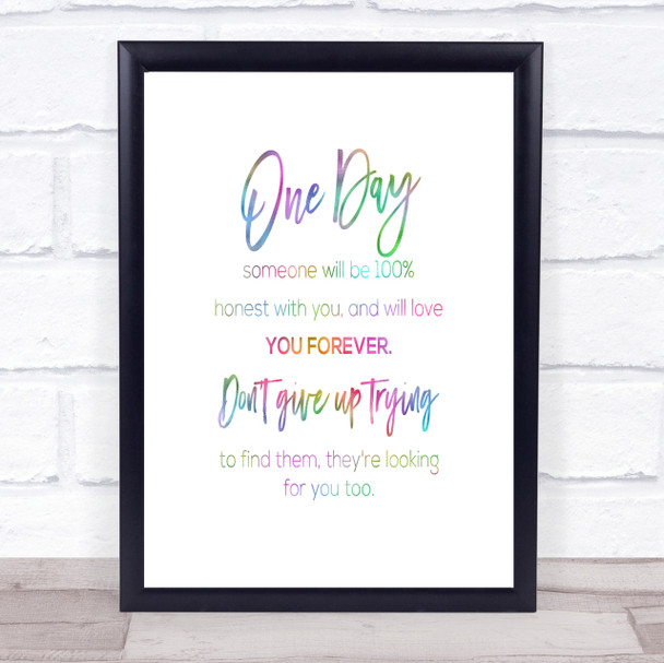 Someone Will Be Rainbow Quote Print