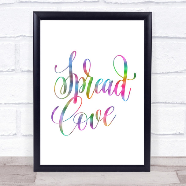Spread Love Rainbow Quote Print