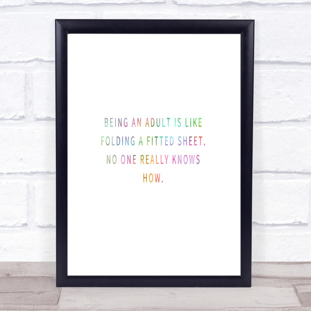 Being An Adult Rainbow Quote Print