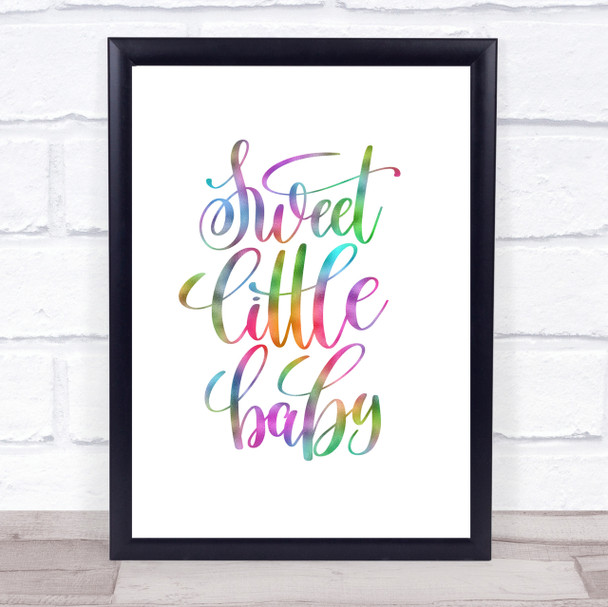 Sweet Little Baby Rainbow Quote Print