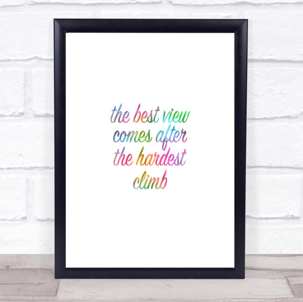 The Best View Rainbow Quote Print