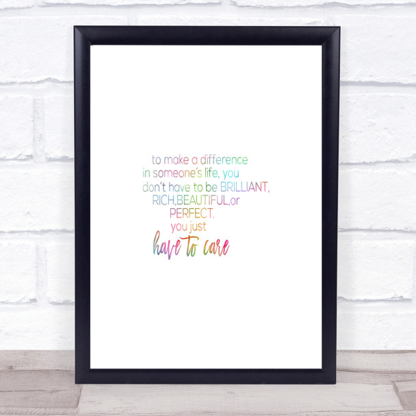 To Make A Difference Rainbow Quote Print