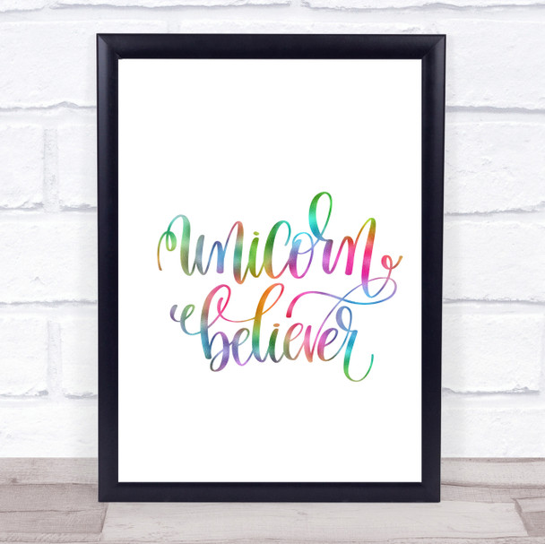 Unicorn Believer Rainbow Quote Print