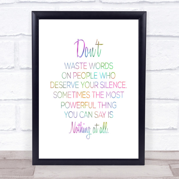 Waste Words Rainbow Quote Print