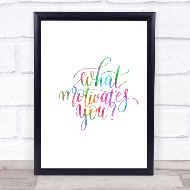 What Motivates You Rainbow Quote Print