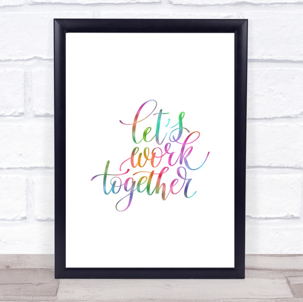 Work Together Rainbow Quote Print