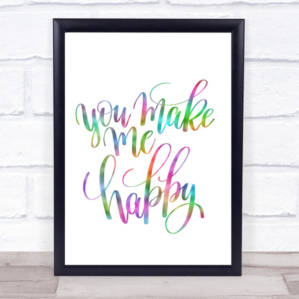 You Make Me Happy Rainbow Quote Print