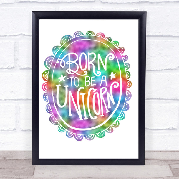 Born-To-Be-Unicorn Rainbow Quote Print