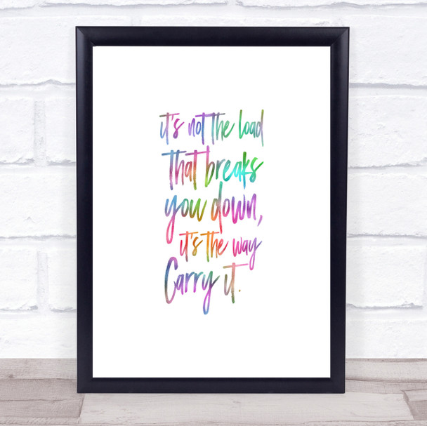 Breaks You Down Rainbow Quote Print