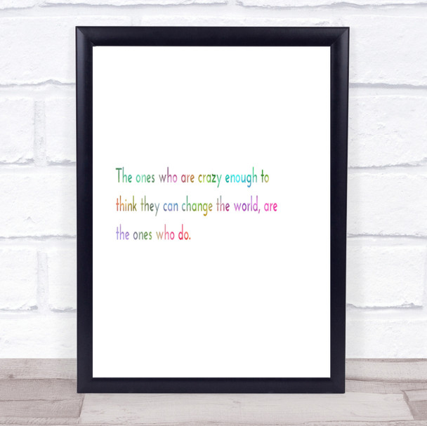 Change The World Rainbow Quote Print